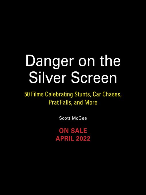 Title details for Danger on the Silver Screen by Scott McGee - Wait list